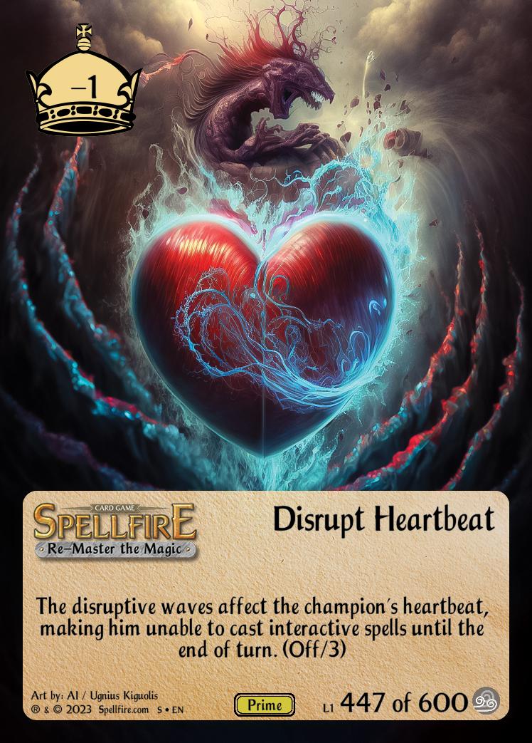 Disrupt Heartbeat